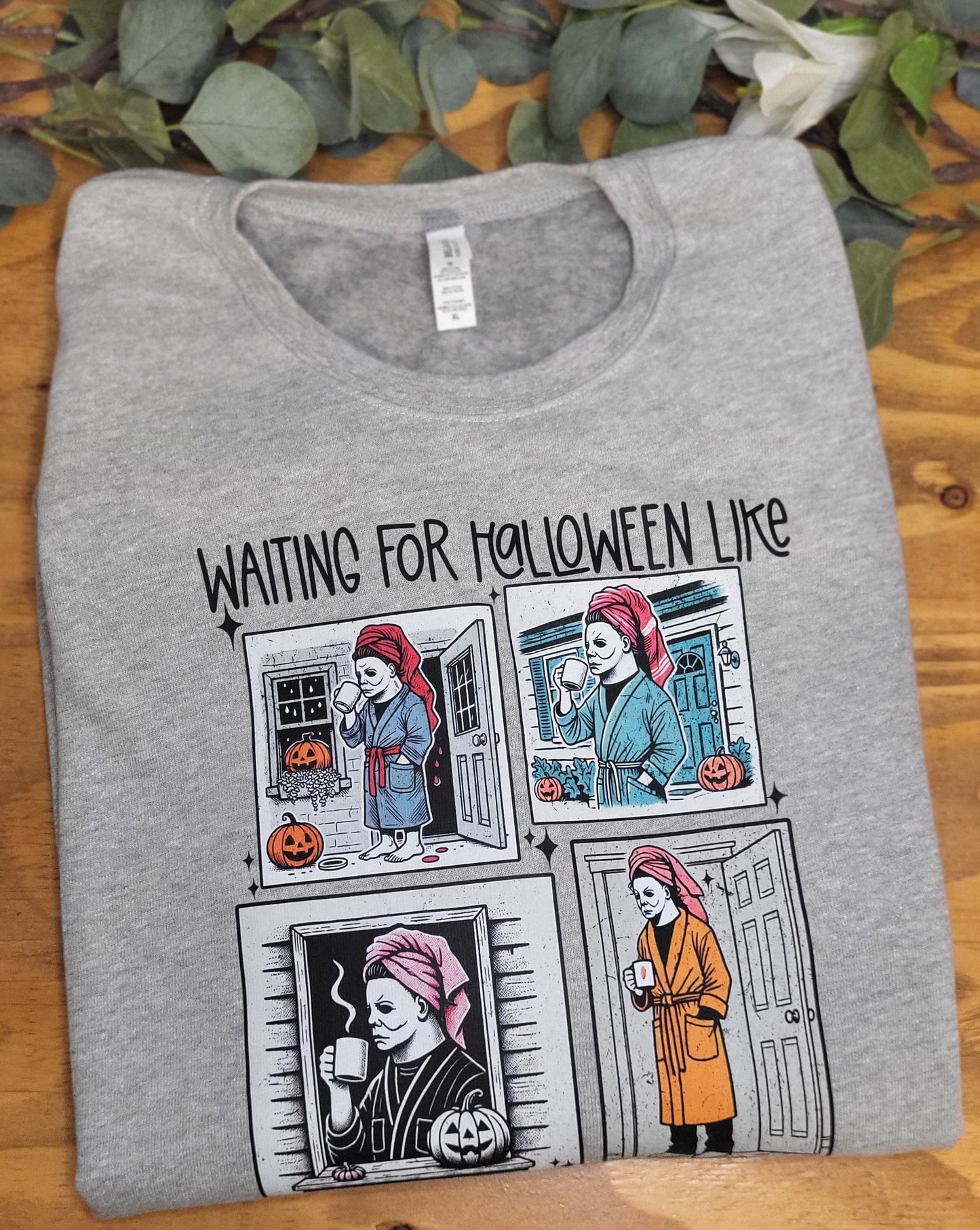 Waiting for Halloween Like Crewneck