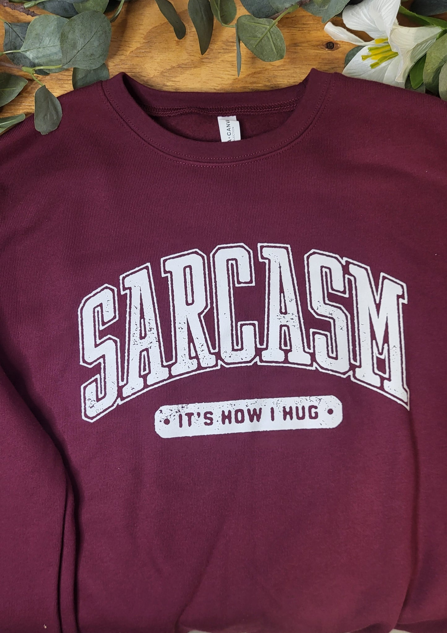 Sarcasm Crewneck